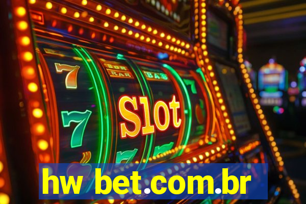 hw bet.com.br